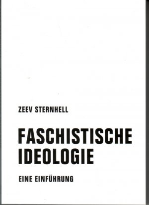 gebrauchtes Buch – Zeev Sternhell – Faschistische Ideologie