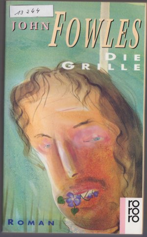 gebrauchtes Buch – John Fowles – Die Grille