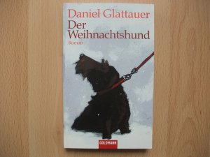 gebrauchtes Buch – Daniel Glattauer – Der Weihnachtshund