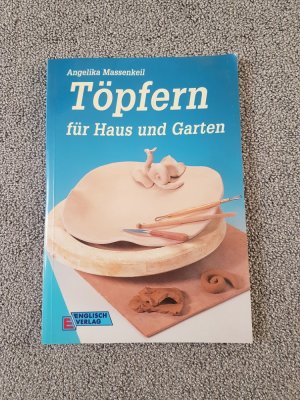 Töpfern für Haus und Garten