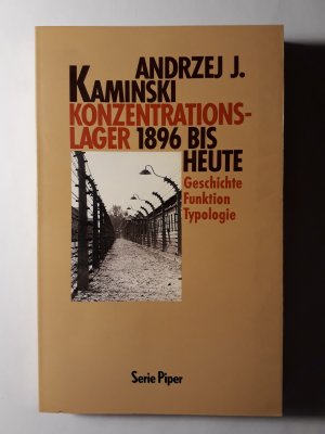 gebrauchtes Buch – Kaminski, Andrzej J – Konzentrationslager 1896 bis heute