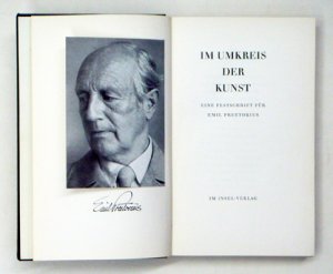 Im Umkreis der Kunst. Eine Festschrift für E. Preetorius.