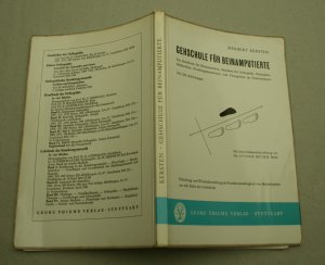 Gehschule für Beinamputierte.Ein Handbuch. Erhaltung und Wiederherstellung der Funktionstüchtigkeit von Beinstümpfen aus der Sicht der Gehschule.