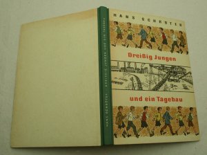 Dreißig Jungen und ein Tagebau