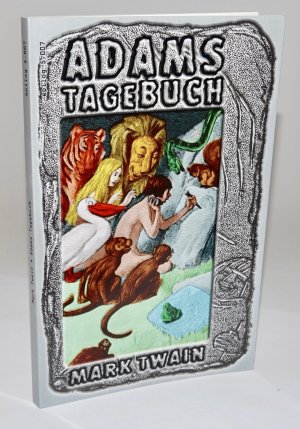 gebrauchtes Buch – Twain Mark – Adams Tagebuch (Epilog)