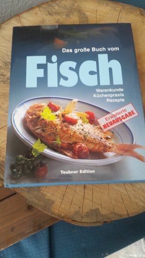 Das grosse Buch vom Fisch – Warenkunde, Küchenpraxis, Rezepte