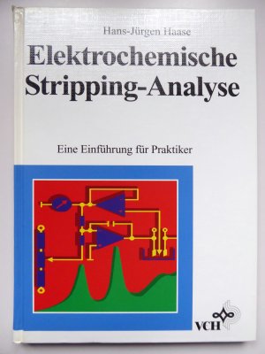 Elektrochemische Stripping-Analyse - Eine Einführung für Praktiker