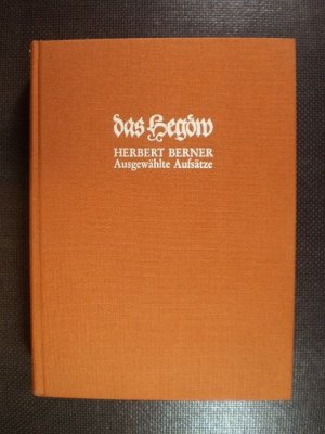 Das hegöw, ein kleines, aber über die Massen wol erbauen fruchtbar Ländlein (Sebastian Münster). Ausgewählte Aufsätze. Festgabe zu seinem 70. Geburtstag