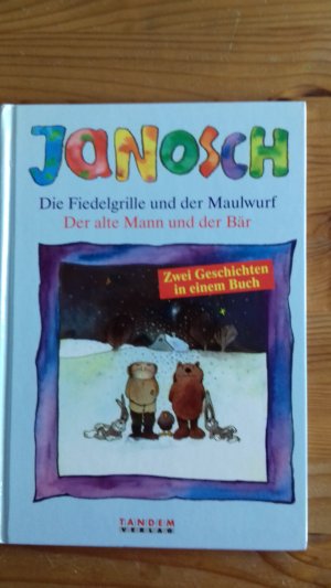 gebrauchtes Buch – Janosch – Die Fiedelgrille und der Maulwurf