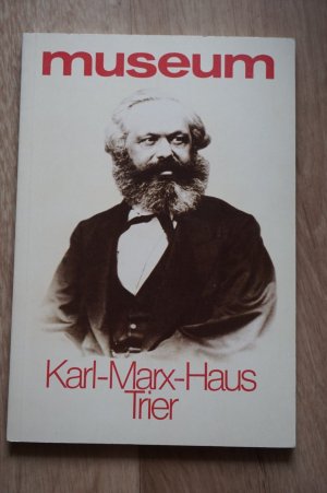 Museum Karl - Marx - Haus Trier