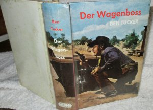 gebrauchtes Buch – Ben Tucker / = Castle – Der Wagenboss. Western-Roman - Der Trickser