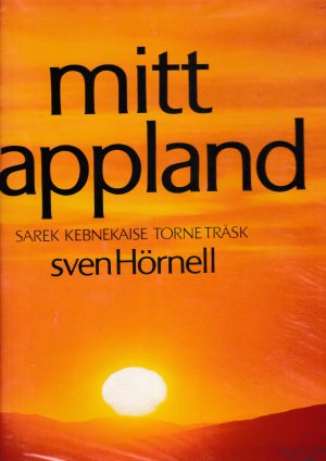 Mitt Lappland Dreisprachig englisch/deutsch/schwedisch