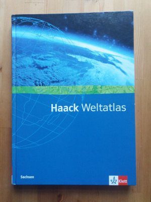 Haack Weltatlas. Ausgabe Sachsen Sekundarstufe I und II - Atlas Klasse 5-12