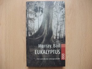 gebrauchtes Buch – Murray Bail – Eukalyptus