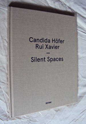 Candida Höfer Rui Xavier — Silent Spaces [Incl. DVD (40min)]