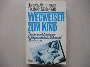 Wegweiser zum Kind