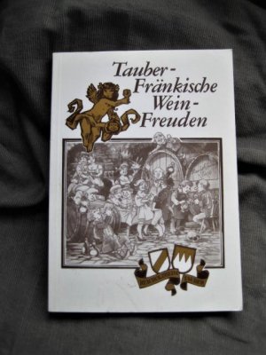 gebrauchtes Buch – Roland Kemer – Tauberfränkische Weinfreuden