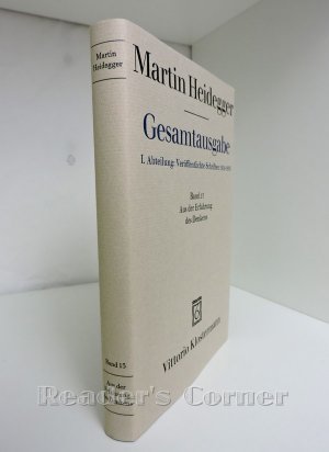 Gesamtausgabe, Band 13: Aus der Erfahrung des Denkens (1910-1976). I. Abteilung: Veröffentlichte Schriften 1914 - 1970. Durchgesehener Text der Erstveröffentlichungen […]