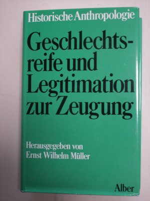 Geschlechtsreife und Legitimation zur Zeugung