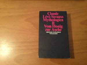 gebrauchtes Buch – Claude Lévi-Strauss – Mythologica II - Vom Honig zur Asche