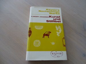 antiquarisches Buch – Rudolf Broby-Johansen – Kunst- und Stilfibel - Keysers Nachschlage Werke