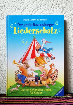 Der große Ravensburger Liederschatz