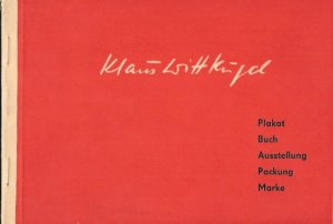 Klaus Wittkugel. Plakat, Buch, Ausstellung, Packung, Marke