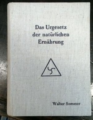 Das Urgesetz der natürlichen Ernährung