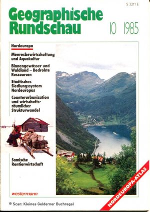 gebrauchtes Buch – geographische Fachzeitschrift – Geographische Rundschau 10/1985: NORDEUROPA (Skandinavien) / mit Atlasbeihefter "Nordeuropa"