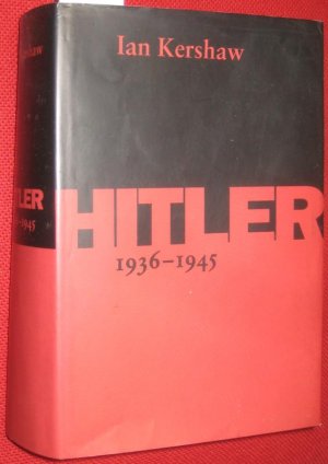 gebrauchtes Buch – Ian Kershaw – Hitler 1936 - 1945. Aus dem Englischen von Klaus Kochmann.