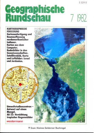 Geographische Rundschau 7/1982: KARTOGRAPHIE - KARTOGRAPHISCHE FORSCHUNG