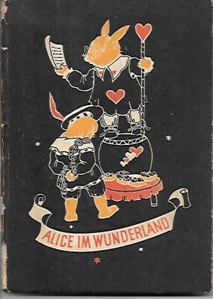 Alice im Wunderland. Mit Zeichnungen von Ursula Engel.