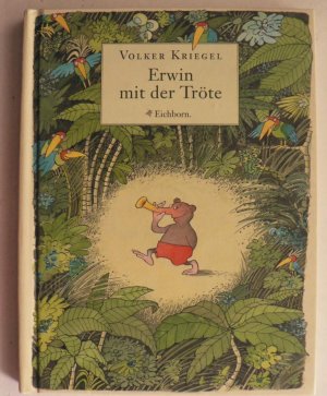 Literarisches Geschenkbuch - Erwin mit der Tröte