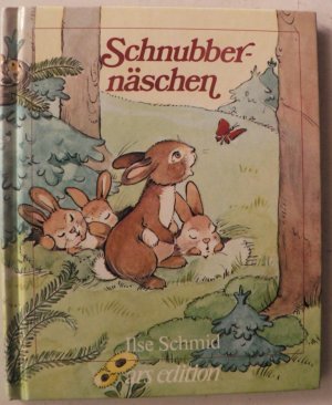 antiquarisches Buch – Ilse Schmid – Schnubbernäschen