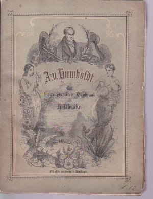 antiquarisches Buch – Klencke Hermann – Alexander von Humboldt - Ein biographisches Denkmal. Reihe: Ehrentempel des neunzehnten Jahrhunderts. (1860)