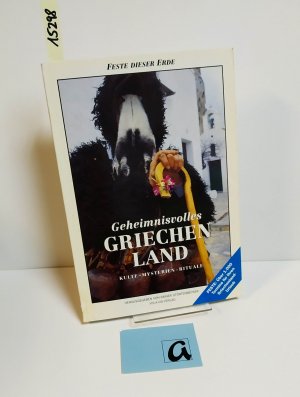 gebrauchtes Buch – Störtenbecker, Rainer  – Geheimnisvolles Griechenland. Kulte - Mysterien - Rituale.