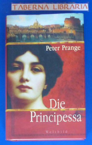 gebrauchtes Buch – Prange Peter – Die Principessa