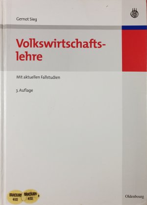 Volkswirtschaftslehre - Mit aktuellen Fallstudien