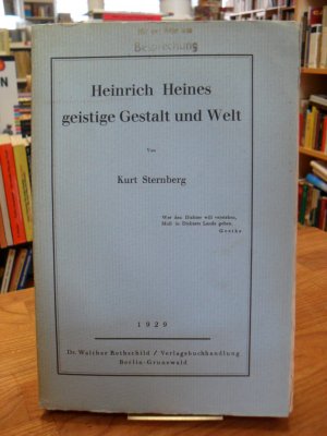 Heinrich Heines geistige Gestalt und Welt