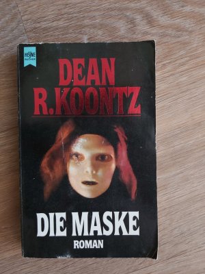 gebrauchtes Buch – Dean Koontz – Die Maske. Ein unheimlicher Roman.