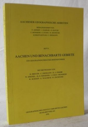 Aachen und benachbarte Gebiete. Ein geographischer Exkursionsführer. (= Aachener Geographische Arbeiten. Heft 8).