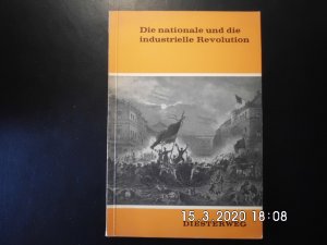 Die nationale und die industrielle Revolution