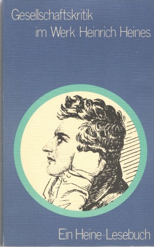 gebrauchtes Buch – Hedwig Walwei-Wiegelmann – Gesellschaftskritik im Werk Heinrich Heines