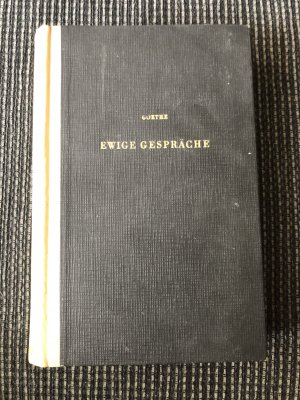 antiquarisches Buch – Johann Wolfgang von Goethe – Ewige Gespräche