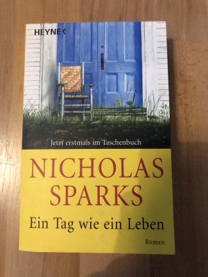 gebrauchtes Buch – Nicholas Sparks – Ein Tag wie ein Leben