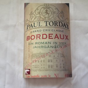 Bordeaux - Ein Roman in vier Jahrgängen