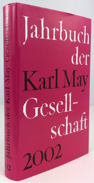 Jahrbuch der Karl - May - Gesellschaft 2002.