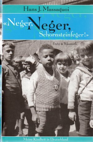 gebrauchtes Buch – Massaquoi, Hans J – Neger, Neger, Schornsteinfeger