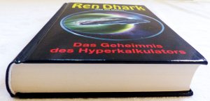 gebrauchtes Buch – Jan Gardemann, Uwe Helmut Grave – REN DHARK - WEG INS WELTALL 51: DAS GEHEIMNIS DES HYPERKALKULATORS