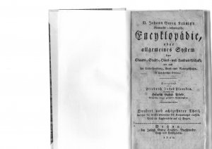 Johann Georg Krünitz's ökonomisch-technologische Encyklopädie, oder allgemeines System der Staats-, Stadt-, Haus- und Landwirthschaft, wie auch der Erdbeschreibung […]